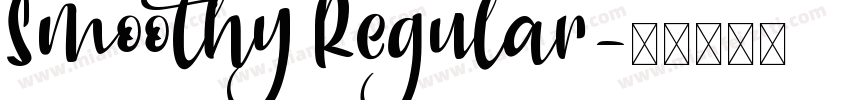 Smoothy Regular字体转换